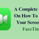 How To Share Your Screen On FaceTime