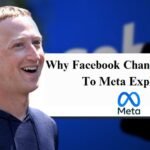 Why Facebook Changed Its Name To Meta Explained