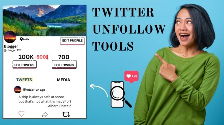 The Best Free Twitter Unfollow Tools